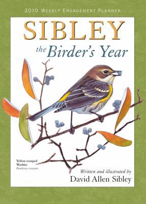 Sibley the Birder's Year 1416283579 Book Cover