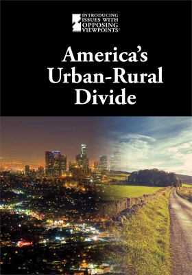 America's Urban-Rural Divide 1534506616 Book Cover