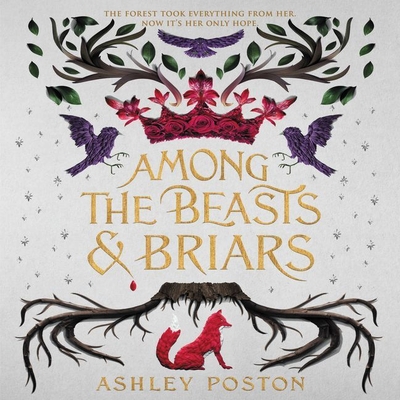 Among the Beasts & Briars Lib/E 1799943461 Book Cover