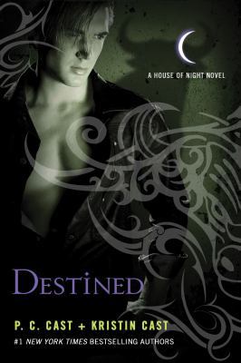 Destined: A House of Night Novel 0312387989 Book Cover