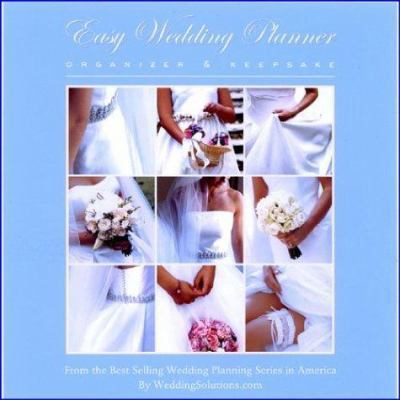 Easy Wedding Planner, Organizer & Keepsake 1887169385 Book Cover