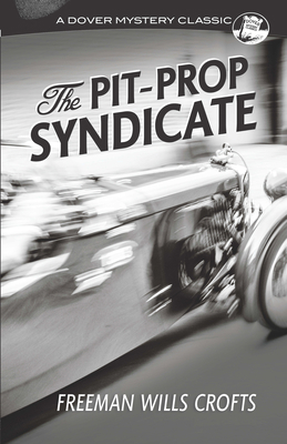 The Pit-Prop Syndicate 0486829200 Book Cover
