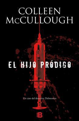 El hijo pródigo (Capitán Carmine Delmonico) (Sp... [Spanish] 8466655476 Book Cover