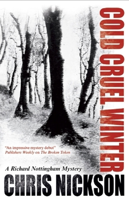 Cold Cruel Winter: A Richard Nottingham Mystery 1780290055 Book Cover