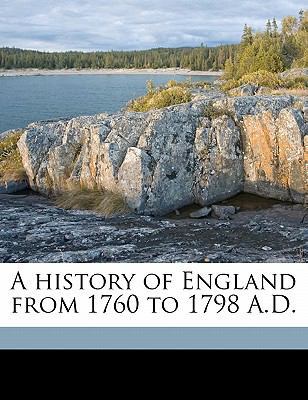 A History of England from 1760 to 1798 A.D. 117667756X Book Cover