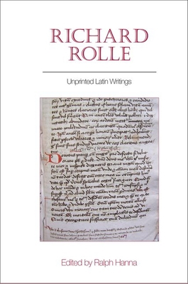 Richard Rolle: Unprinted Latin Writings 1802077499 Book Cover