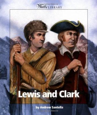 Lewis and Clark 0531165787 Book Cover