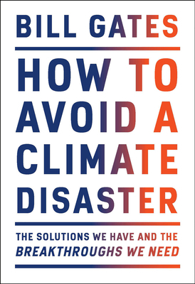 How to Avoid a Climate Disaster: The Solutions ... 0735280444 Book Cover