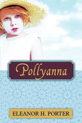 Pollyanna 1619491370 Book Cover