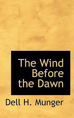 The Wind Before the Dawn 1103060244 Book Cover