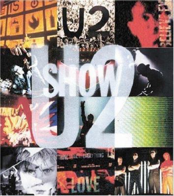 U2 Show : The Art of Touring 0752856073 Book Cover