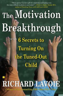 The Motivation Breakthrough: 6 Secrets to Turni... 0743289617 Book Cover