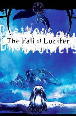 The Fall of Lucifer: The Chronicles of Brothers... 095523770X Book Cover