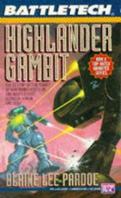 Battletech 18: Highlander Gambit 0451453816 Book Cover
