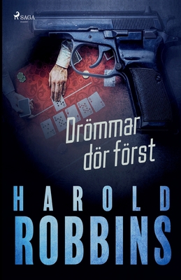 Drömmar dör först [Swedish] 8726040344 Book Cover