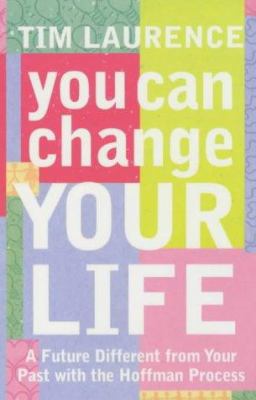 You Can Change Your Life : A Future Different f... 0340825227 Book Cover