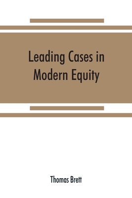 Leading cases in modern equity 9353869943 Book Cover