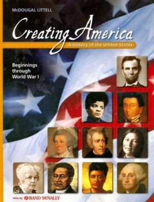 Creating America Beginnings Through World War I... 0618162526 Book Cover