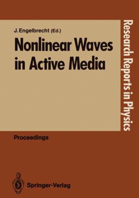 Nonlinear Waves in Active Media 3540511903 Book Cover
