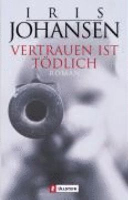 Vertrauen ist tödlich [German] 3548259901 Book Cover