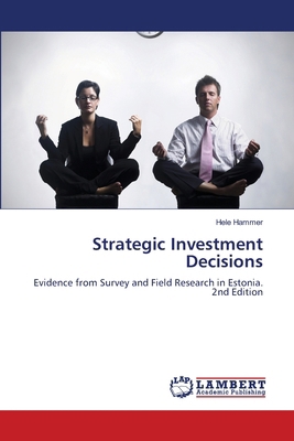 Strategic Investment Decisions 6208498554 Book Cover