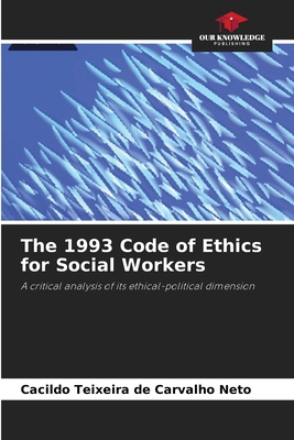 The 1993 Code of Ethics for Social Workers 6207175107 Book Cover