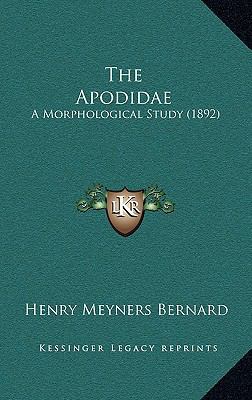 The Apodidae: A Morphological Study (1892) 1164388452 Book Cover