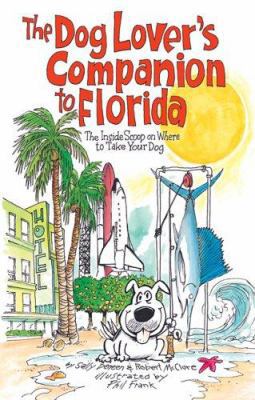 The Dog Lover's Companion to Florida: The Insid... 1566915406 Book Cover