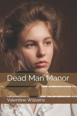 Dead Man Manor 1707512124 Book Cover