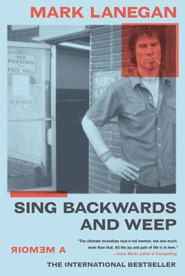 Sing Backwards and Weep: A Memoir 0306922789 Book Cover