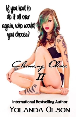 Claiming Olivia II 1505658047 Book Cover