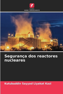 Segurança dos reactores nucleares [Portuguese] 6137522946 Book Cover