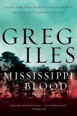Mississippi Blood: A Novel (Penn Cage, 6) 0062642618 Book Cover