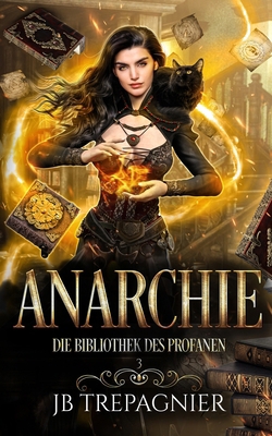 Anarchie: Ein Paranormaler Umgekehrter Harem Roman [German] B0DPGSVW8B Book Cover
