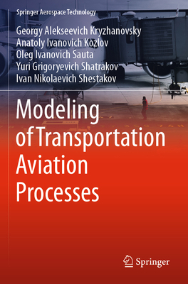 Modeling of Transportation Aviation Processes 9811976090 Book Cover