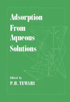 Adsorption from Aqueous Solutions 1461332664 Book Cover
