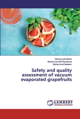 Safety and quality assessment of vacuum evapora... 3659777226 Book Cover