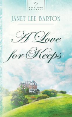 A Love for Keeps 1602602875 Book Cover