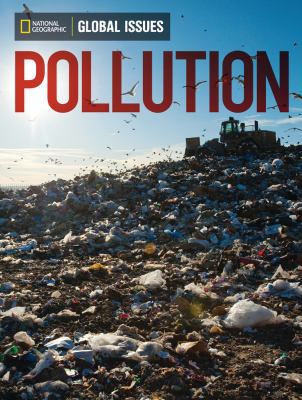 Pollution (National Geographic, Global Issues) 0736297863 Book Cover
