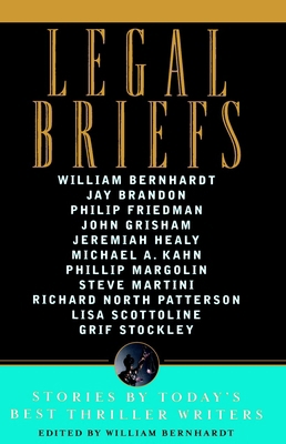 Legal Briefs: Short Stories by Today's Best Thr... 0385514433 Book Cover