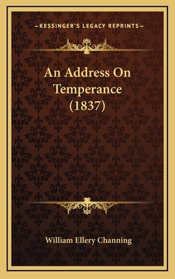 An Address on Temperance (1837) 1164690124 Book Cover