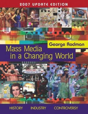 Mass Media In A Changing World, 2007 Update 0073256323 Book Cover