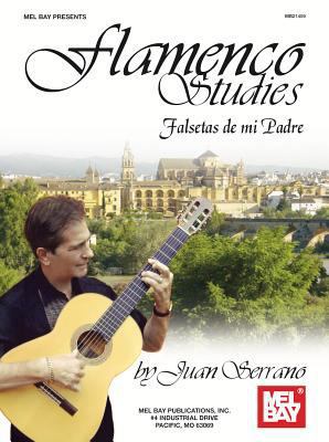 Flamenco Studies: Falsetas de Mi Padre 078668173X Book Cover