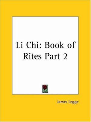 Li Chi: Book of Rites Part 2 0766139190 Book Cover