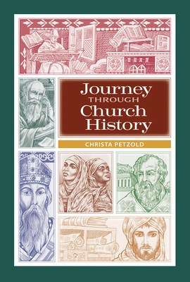 Journey Through Church History: Student Book 0758674538 Book Cover