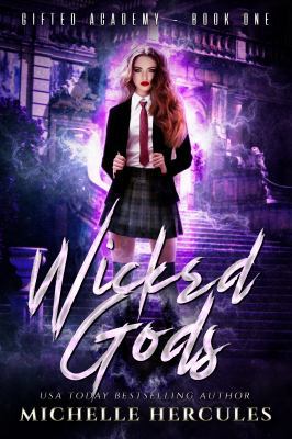 Wicked Gods (Gifted Academy) 1950991040 Book Cover