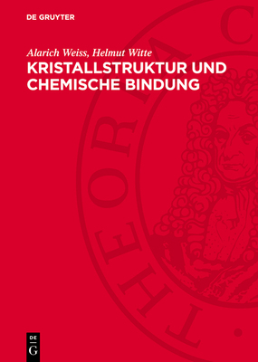 Kristallstruktur Und Chemische Bindung [German] 3112703669 Book Cover