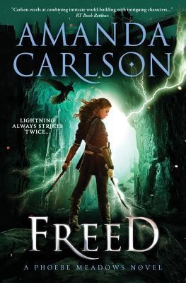 Freed: Phoebe Meadows Book 2 1537661833 Book Cover
