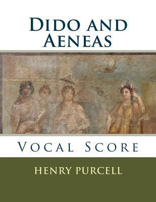 Dido and Aeneas: Vocal Score 153972543X Book Cover