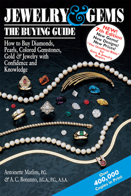 Jewelry & Gems--The Buying Guide (7th Edition):... 1683361415 Book Cover